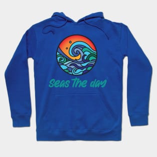 Seas the day Hoodie